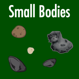 Small Bodies